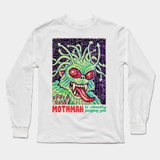 Mothman Is Silently Judging You Long Sleeve T-Shirt